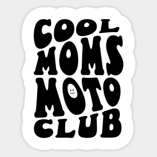 Cool Moms Moto Club Sticker